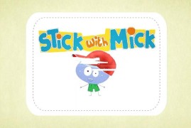 BabyTV幼儿英语启蒙动画《Stick with Mick》全20集，高清视频带英文字幕，送配套音频，百度网盘下载！